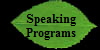 Speaking 
 Programs