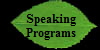 Speaking 
 Programs