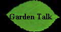 Garden Talk