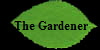 The Gardener